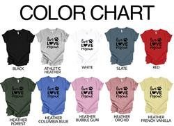 LIVE LOVE RESCUE  Printed T-shirt -Unisex-Assorted Colors and Sizes (Color: Athletic Gray w Black Vinyl, Size: XS)