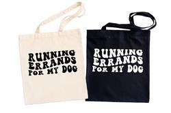 Canvas Tote-lightweight 6 oz-Running Errands for My Dog (Color: Black)